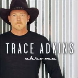 Trace Adkins : Chrome